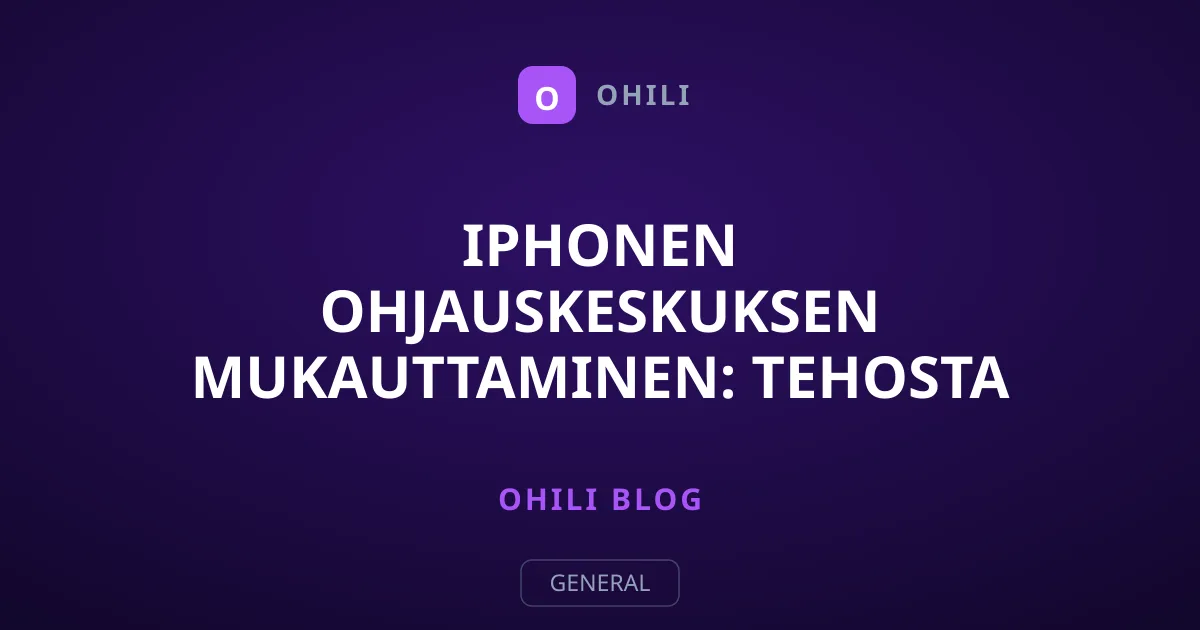 iPhonen Ohjauskeskuksen mukauttaminen: Tehosta käyttöä nopeilla pikavalinnoilla